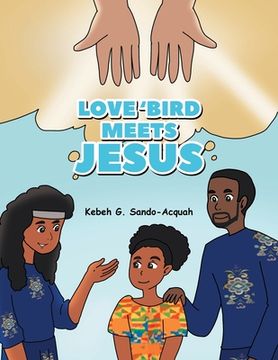 portada Love'Bird Meets Jesus (en Inglés)