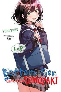 portada Bottom-Tier Character Tomozaki, Vol. 8 (Light Novel) (Bottom-Tier Character Tomozaki, 8) 