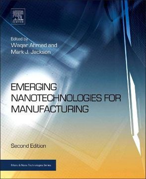 portada Emerging Nanotechnologies for Manufacturing (Micro and Nano Technologies) (in English)