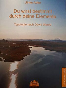 portada Du Wirst Bestimmt Durch Deine Elemente (in German)