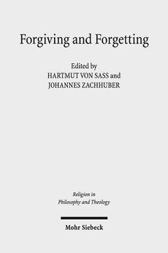 portada Forgiving and Forgetting: Theology and the Margins of Soteriology