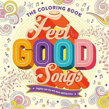 portada The Coloring Book of Feel Good Songs: Adult Coloring Book (en Inglés)