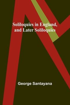 portada Soliloquies in England, and Later Soliloquies (en Inglés)