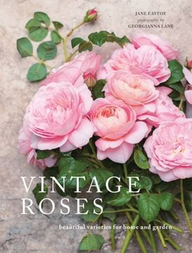 portada Vintage Roses: Beautiful varieties for home and garden