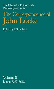portada The Correspondence of John Locke: Volume 8: Letters 3287-3648 (Clarendon Edition of the Works of John Locke) 