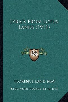 portada lyrics from lotus lands (1911) (en Inglés)
