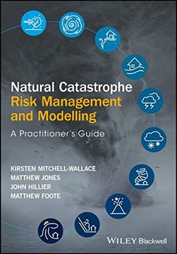 portada Natural Catastrophe Risk Management and Modelling: A Practitioner's Guide (en Inglés)