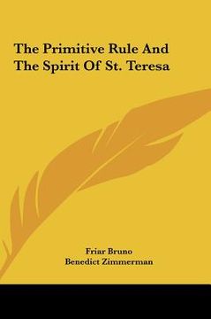 portada the primitive rule and the spirit of st. teresa (en Inglés)
