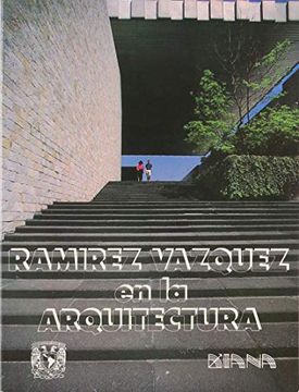 portada Ramirez_Vazquez_En_La_Arquitectura