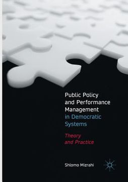portada Public Policy and Performance Management in Democratic Systems: Theory and Practice (in English)