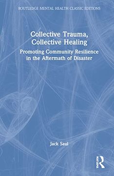 portada Collective Trauma, Collective Healing (Routledge Mental Health Classic Editions) (in English)
