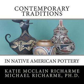 portada Contemporary Traditions: in Native American Pottery (en Inglés)