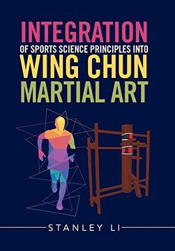 portada Integration of Sports Science Principles into Wing Chun Martial Art