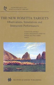 portada the new rosetta targets: observations, simulations and instrument performances