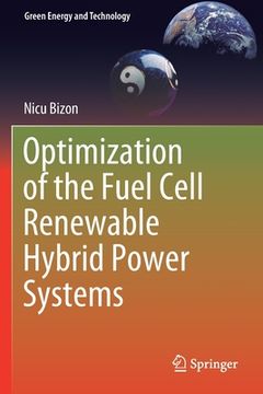 portada Optimization of the Fuel Cell Renewable Hybrid Power Systems (in English)