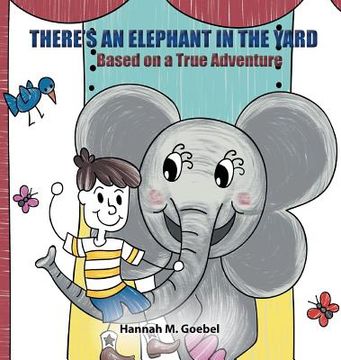 portada There's an Elephant in the Yard (en Inglés)