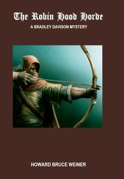 portada The Robin Hood Horde: A Bradley Davison Mystery