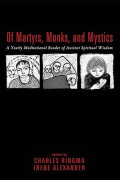 portada Of Martyrs, Monks, and Mystics