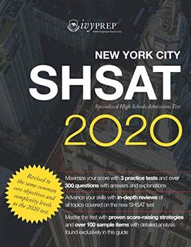 portada Ivyprep new York City Shsat Specialized High School Admissions Test 2020: Complete Prep for the new Test With Revising (en Inglés)