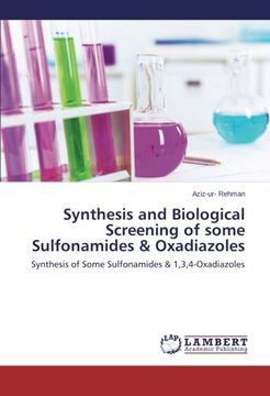 portada Synthesis and Biological Screening of Some Sulfonamides & Oxadiazoles