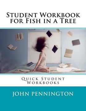 portada Student Workbook for Fish in a Tree: Quick Student Workbooks
