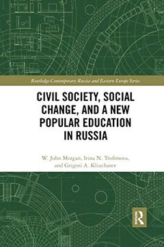 portada Civil Society, Social Change, and a new Popular Education in Russia (Routledge Contemporary Russia and Eastern Europe Series) (en Inglés)