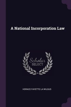portada A National Incorporation Law (in English)