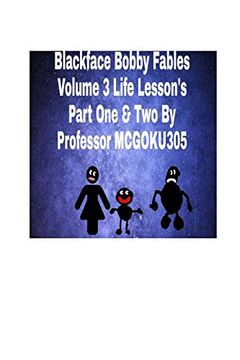 portada Blackface Bobby Fables Volume 3 Life Lessons Part one and two (en Inglés)