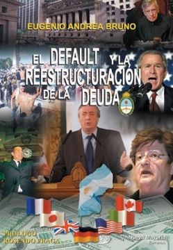 portada El Default y la Reestructuracion de la Deuda (in Spanish)
