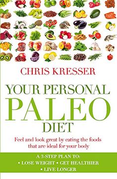 portada Your Personal Paleo Diet: Feel and look great by eating the foods that are ideal for your body