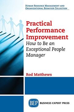 portada Practical Performance Improvement: How to be an Exceptional People Manager (in English)