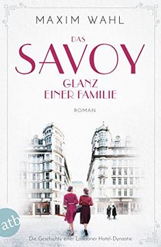 portada Das Savoy - Glanz Einer Familie: Roman (Die Savoy-Saga, Band 5) (in German)