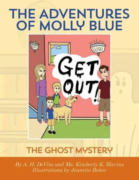 portada The Adventures of Molly Blue: The Ghost Mystery (en Inglés)