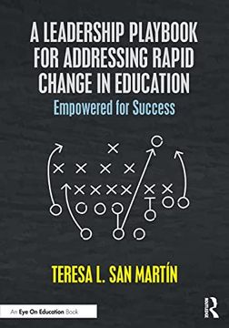 portada A Leadership Playbook for Addressing Rapid Change in Education (en Inglés)