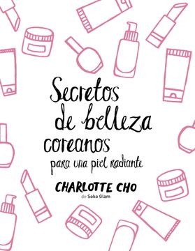 portada Secretos de Belleza Coreanos Para una Piel Radiante (in Spanish)