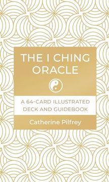 portada The i Ching Oracle: A 64-Card Illustrated Deck and Guidebook (en Inglés)