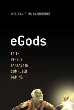 portada Egods: Faith Versus Fantasy in Computer Gaming (en Inglés)