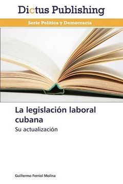 portada La legislación laboral cubana