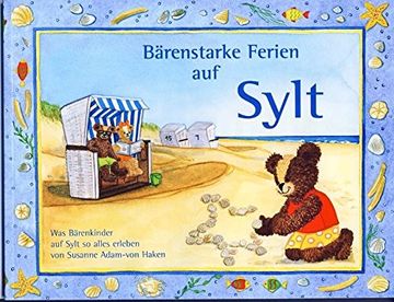 portada Bärenstarke Ferien auf Sylt: Was Bärenkinder auf Sylt so Alles Erleben (en Alemán)