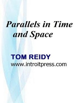portada Parallels in Time and Space (en Inglés)