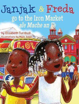 portada Janjak and Freda Go to the Iron Market (in English)