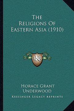 portada the religions of eastern asia (1910)