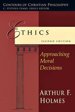 portada Ethics (2nd Edition): Approaching Moral Decisions (en Inglés)
