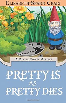 portada Pretty is as Pretty Dies: Volume 1 (A Myrtle Clover Cozy Mystery)