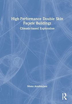 portada High-Performance Double Skin Façade Buildings: Climatic-Based Exploration (en Inglés)