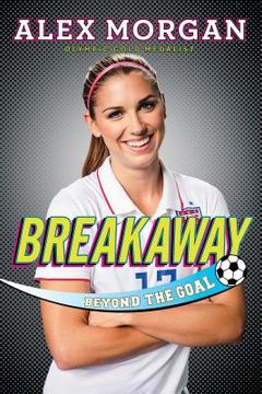 portada Breakaway: Beyond the Goal (in English)