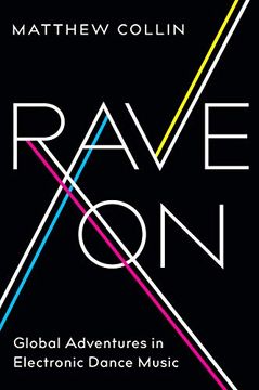 portada Rave on: Global Adventures in Electronic Dance Music 