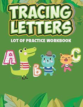 portada Tracing Letters Lot Of Practice Workbook: ABC Alphabet tracing letter full page lot of practice for your kids Large Print (Ages 3-8)