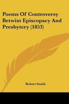 portada poems of controversy betwixt episcopacy and presbytery (1853) (in English)