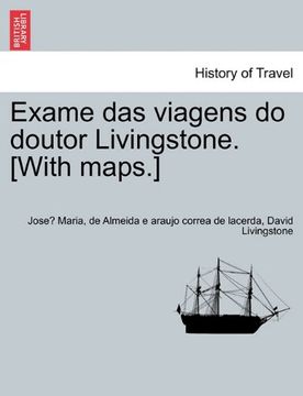 portada Exame das viagens do doutor Livingstone. [With maps.] VOL.I (Portuguese Edition)